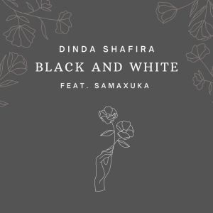 Dinda Shafira的专辑Black and White