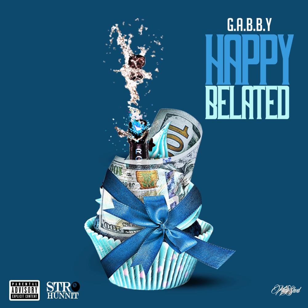 Happy Belated (Explicit)