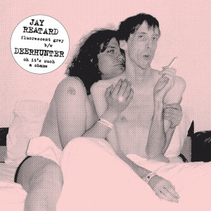 Album Fluorescent Grey | Oh, It's Such A Shame from Jay Reatard