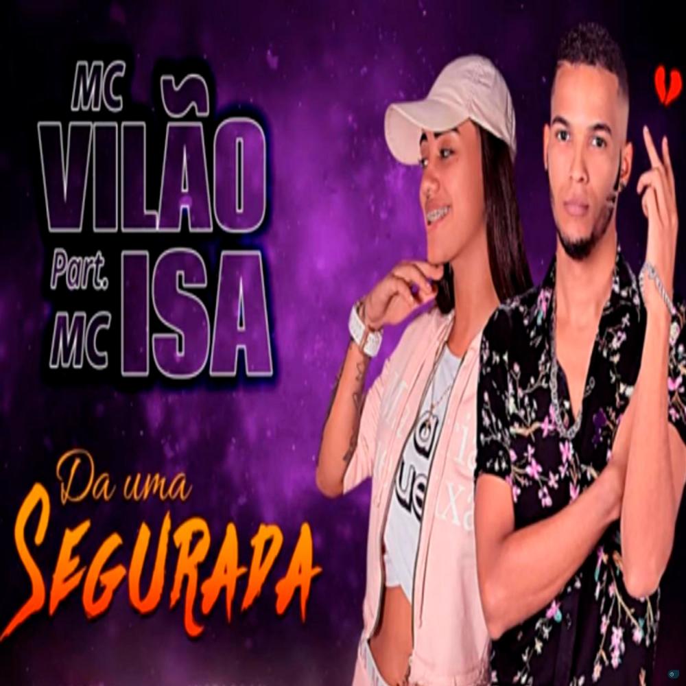 Da uma Segurada (feat. Mc Isa) (Explicit)