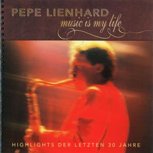 อัลบัม Music Is My Life ศิลปิน Pepe Lienhard Orchester