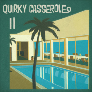 Pretty Decent Music的專輯Quirky Casserole 2