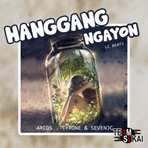 Listen to Hanggang Ngayon song with lyrics from SevenJC