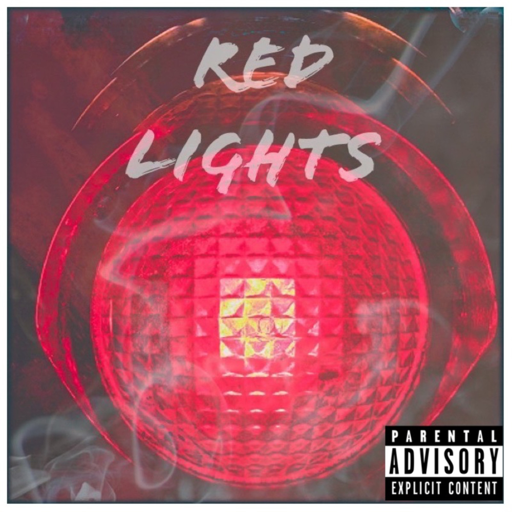 Red Lights (Explicit)