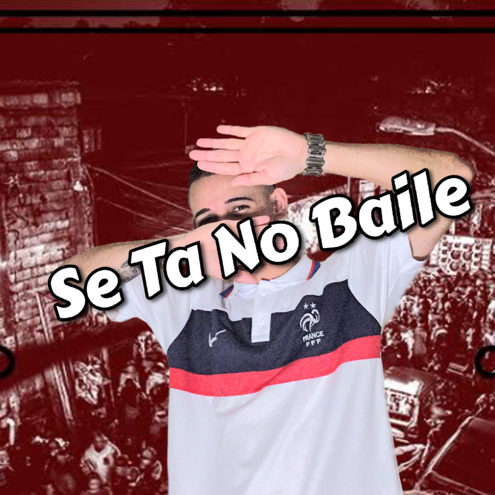 Se Tá No Baile (Explicit)