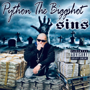 Python The Biggshot的專輯Sins (Explicit)