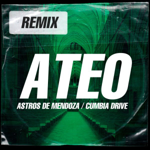 Cumbia Drive的專輯Ateo (Remix)