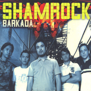 收聽shamrock的Barkada歌詞歌曲