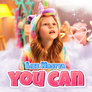 Listen to You Can song with lyrics from Like Nastya