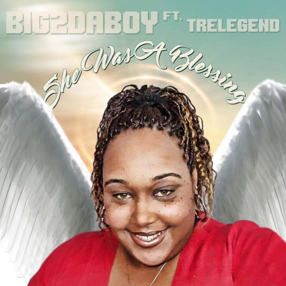 She Was A Blessing (feat. Trelegend)
