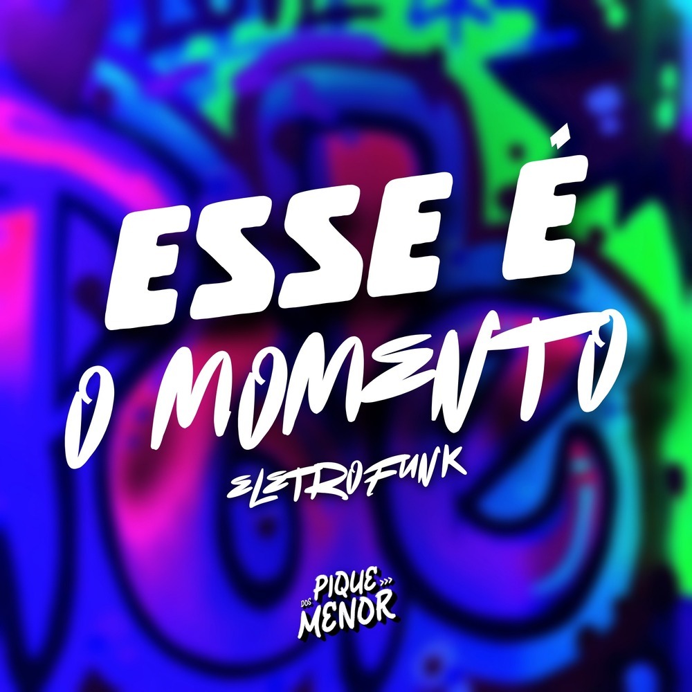 Esse é o Momento (Eletrofunk|Explicit)