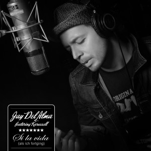 Album Si la Vida [Als ich fortging] from Jay Del Alma