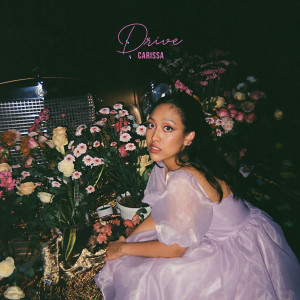Dengarkan Drive lagu dari Carissa dengan lirik