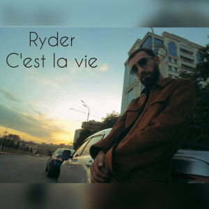 C'est la vie dari Ryder