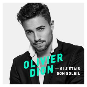 ดาวน์โหลดและฟังเพลง Si j'étais son soleil (Remix) พร้อมเนื้อเพลงจาก Olivier Dion