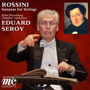 Saint Petersburg Chamber Orchestra的專輯Rossini: Sonatas for Strings