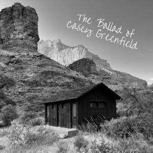Listen to The Ballad of Casey Greenfield song with lyrics from Matthew Smith