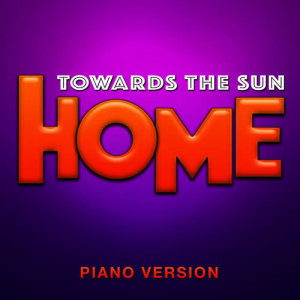 收聽Hollywood Movie Theme Orchestra的Towards the Sun (From "Home") [Piano Version]歌詞歌曲