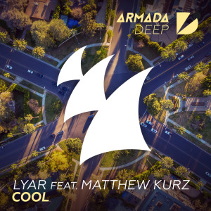 ดาวน์โหลดและฟังเพลง Cool (Norwood & Hills Remix) พร้อมเนื้อเพลงจาก LYAR