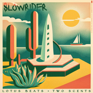 收听Lotus Beats的Slowrider歌词歌曲