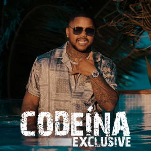 Exclusive的專輯Codeína
