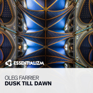 Album Dusk Till Dawn from Oleg Farrier