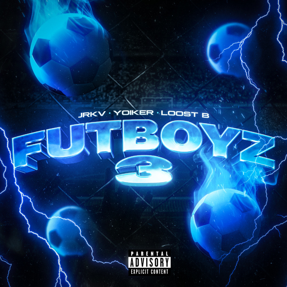 FUTBOYZ 3 (Explicit)