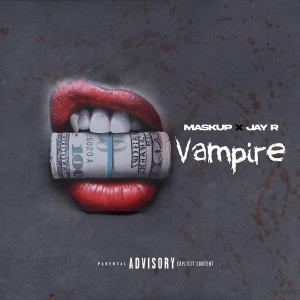 Album Vampire (Explicit) from Ma$kUp