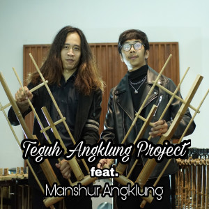 Dengarkan Spirit Of Angklung lagu dari Teguh Angklung Project dengan lirik