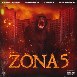 ดาวน์โหลดและฟังเพลง ZONA 5 (feat. Kerim Levrai, Madprince, Marsiglia, Orfedi) (Explicit) พร้อมเนื้อเพลงจาก GROUP5