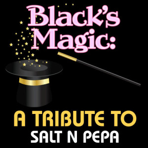 Deja Vu的專輯Black's Magic: A Tribute to Salt N Pepa