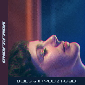 Album Voices In Your Head from Evergreen
