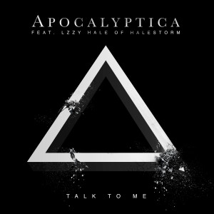 收聽Apocalyptica的Talk To Me (feat. Lzzy Hale)歌詞歌曲