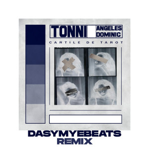 Album Cartile De Tarot (Dasymyebeats Remix) from Tonni