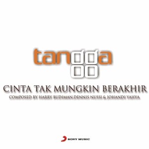 Tangga的專輯Cinta Tak Mungkin Berhenti