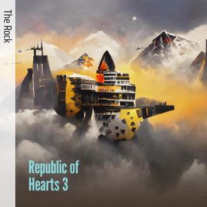 The Rock的专辑Republic of Hearts 3