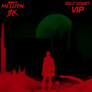อัลบัม Self Doubt VIP ศิลปิน Melvyn