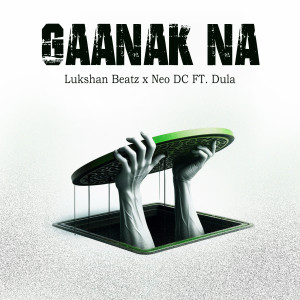 Album Gaanak Na (Explicit) from Lukshan Beatz