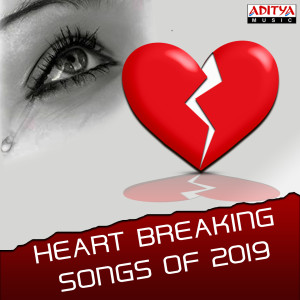 Album Heart Breaking Songs of 2019 from Various