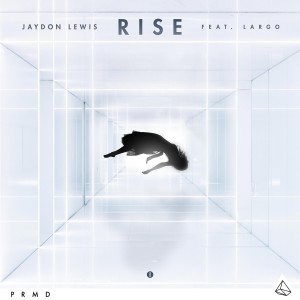 收聽Jaydon Lewis的Rise歌詞歌曲
