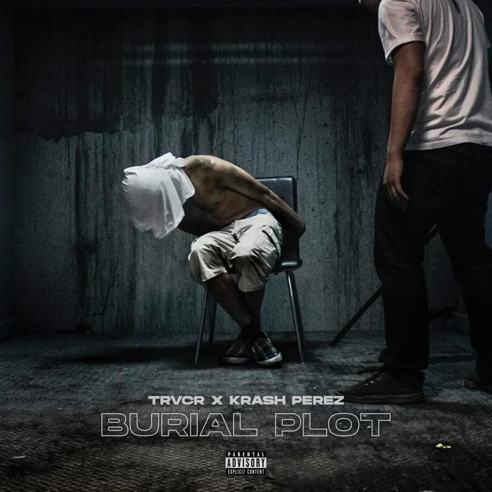 BURIAL PLOT (feat. Krash Perez) (Explicit)