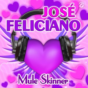 Album Mule Skinner from Jose Feliciano