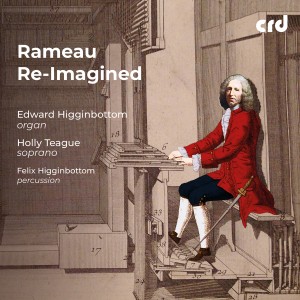 อัลบัม Rameau Re-Imagined ศิลปิน Edward Higginbottom
