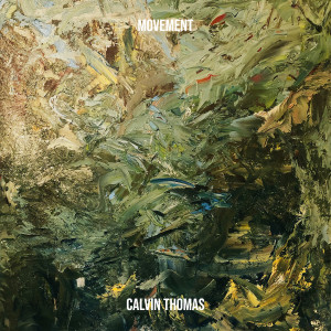 Listen to Movement (v2) song with lyrics from Calvin Thomas