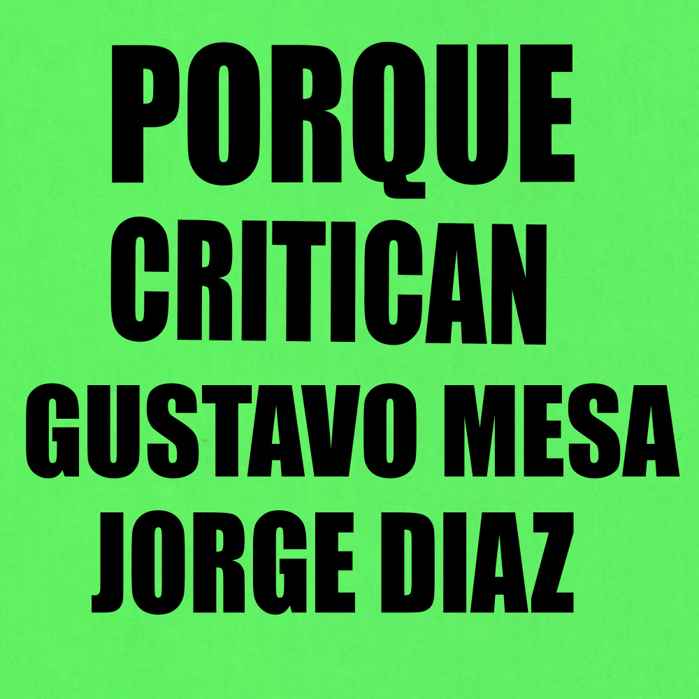 Por Que Critican