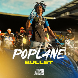 Album Bullet (Explicit) from Poplane