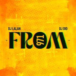 อัลบัม From 971 (feat. Dj Lalan) ศิลปิน DJ Did