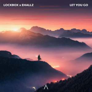 收听Lockbox的Let You Go歌词歌曲