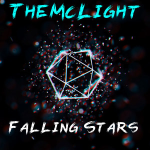 Dengarkan lagu Falling Stars (Radio Edit) nyanyian TheMcLight dengan lirik
