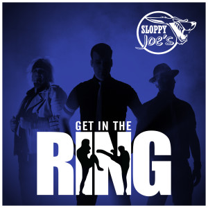 ดาวน์โหลดและฟังเพลง Get In The Ring พร้อมเนื้อเพลงจาก Sloppy Joe's